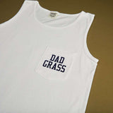 Dad Grass Tank