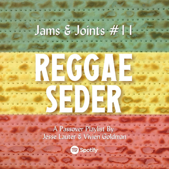 Reggae Seder With Dad Grass Spotify Playlist