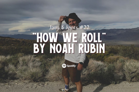 Jams & Joints #22: "How We Roll"