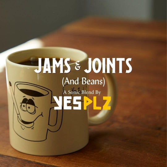 Jams & Joints (And Beans)