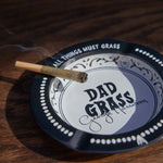 All Things Must Grass Joint Ashtray By Dad Grass x George Harrison