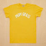 Mom Grass yellow Tee shirt