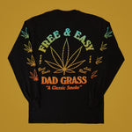 Unisex Black LS Tee With Dad Grass x Free & Easy And Hemp Leaves Printed On It Back View